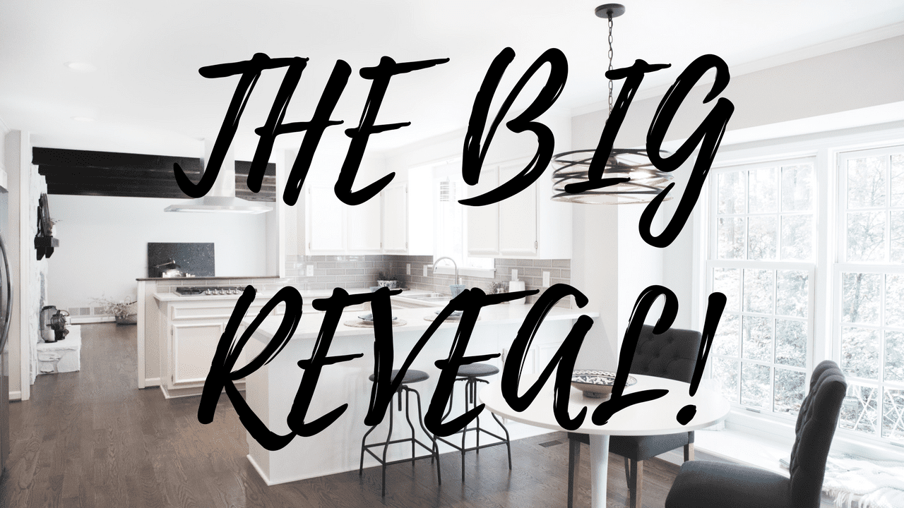 Roxburgh Renovation REVEAL!!!