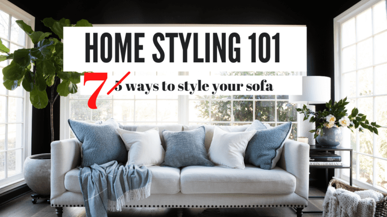 How to Style Your Sofa: 7 Ways to Make Your Sofa Look Amazing! + Decorate with Me