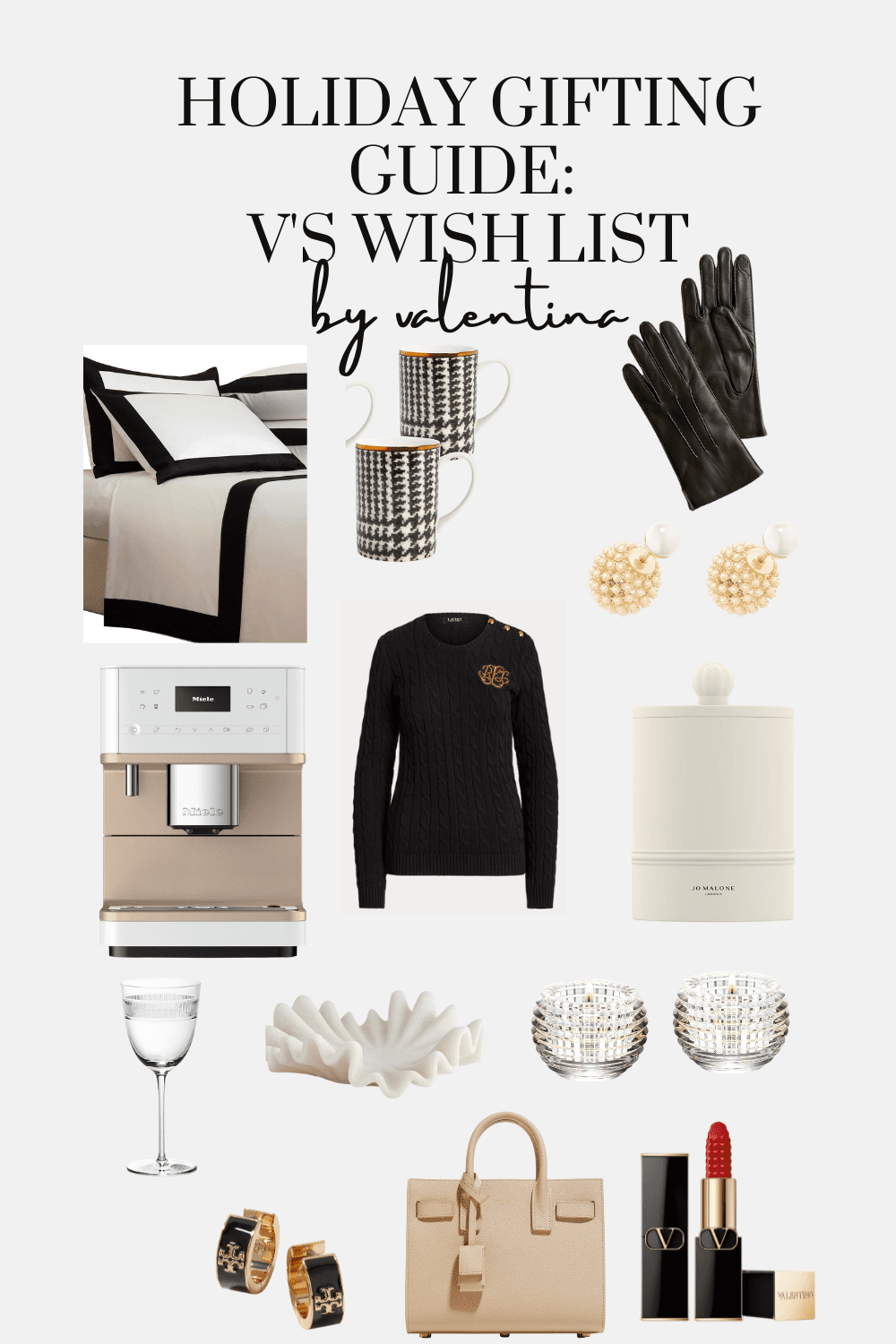 Valentina’s Wish List | Gift Guide