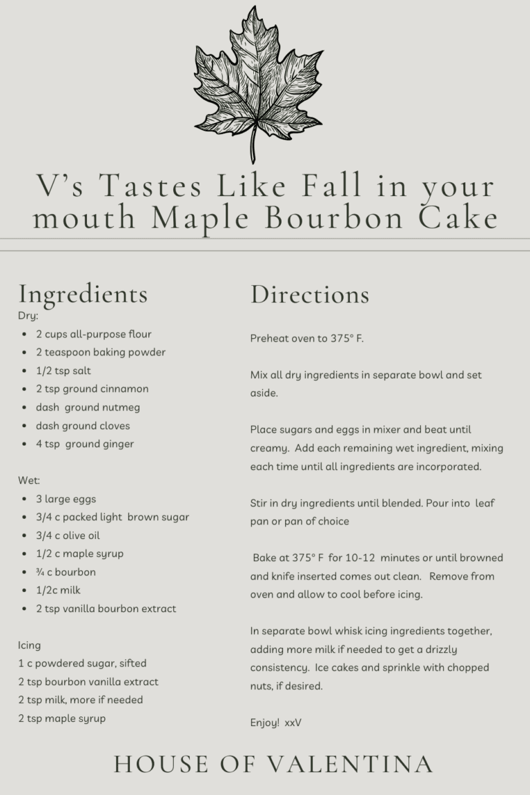 V’s Tastes like Fall in your mouth Maple Bourbon Cake