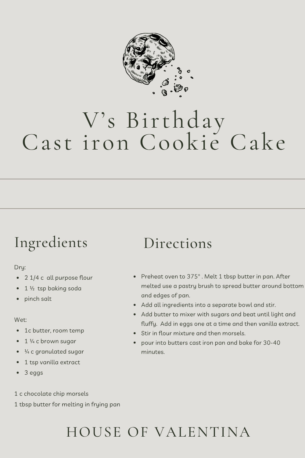 V’s Birthday Cast Iron Cookie Cake
